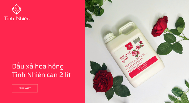 Dầu xả hoa hồng Tinh Nhiên can 2 lít dưỡng tóc bóng đẹp